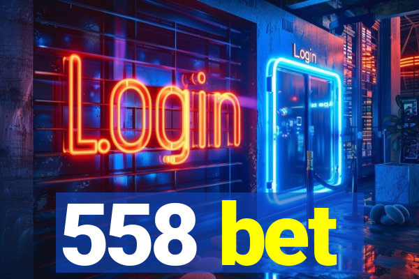 558 bet